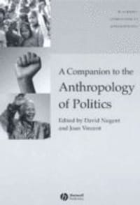 A Companion to the Anthropology of Politics