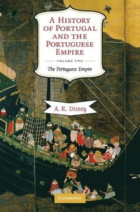 A History of Portugal and the Portuguese Empire