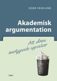 Akademisk argumentation - att skriva övertygande uppsatser