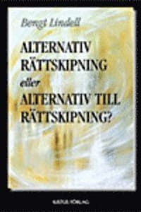 Alternativ rättskipning eller alternativ till rättskipning