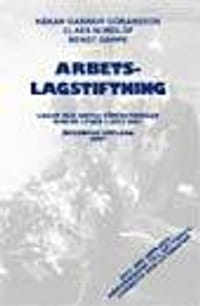 Arbetslagstiftning : lagar och andra författningar som de lyder den 1 juli 2007