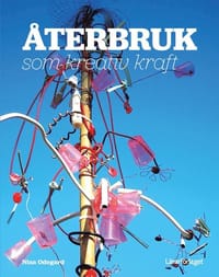 Återbruk som kreativ kraft