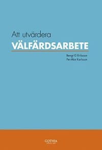 Att utvärdera välfärdsarbete