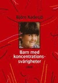 Barn med koncentrationssvårigheter