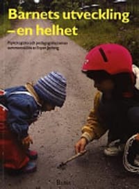 Barnets utveckling - en helhet