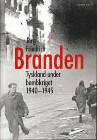Branden : Tyskland under bombkriget 1940-1945