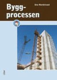 Byggprocessen