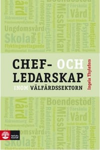 Chef- och ledarskap inom välfärdssektorn