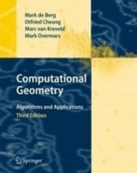 Computational Geometry: Algorithms and Applications 3rd Revised Edition