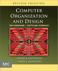 Computer Organization and Design: The Hardware/Software Interface Revised 4th Edition Book/CD Package