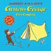Curious George Goes Camping