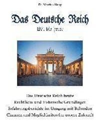 Das Deutsche Reich 1871 bis heute