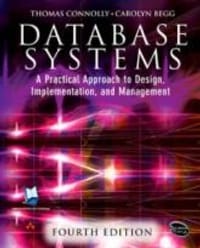 Database Systema a practical approach to design, implementation, and management | 4:e upplagan
