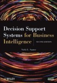 Decision Support Systems for Business Intelligence - Upplaga 2 - Häftad ...