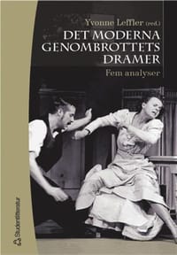 Det moderna genombrottets dramer - Fem analyser (e-bok)