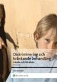 Diskriminering och kränkande behandling : i skola och förskola