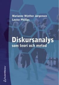 Diskursanalys som teori och metod