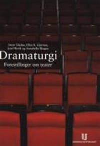 Dramaturgi; forestillinger om teater | 32010:e upplagan