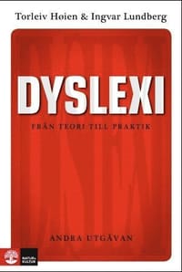 Dyslexi : Från teori till praktik