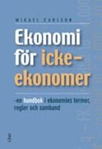 Ekonomi För Icke-Ekonomer