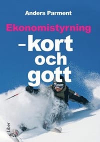 Ekonomistyrning : kort och gott