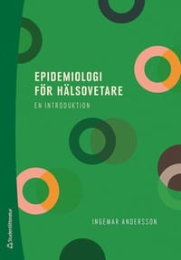 Epidemiologi för hälsovetare - - en introduktion