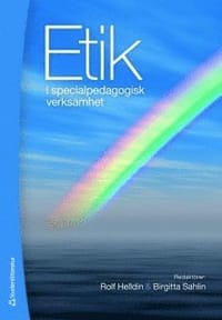 Etik i specialpedagogisk verksamhet