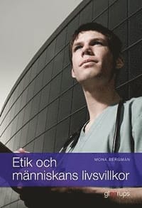 Etik och människans livsvillkor