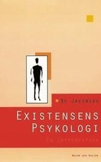 Existensens psykologi : En introduktion