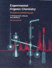 Experimental Organic Chemistry - Standard and     Microscale 2E
