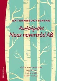 Externredovisning : praktikfallet Noas nävertråd AB