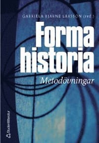 Forma historia - Metodövningar