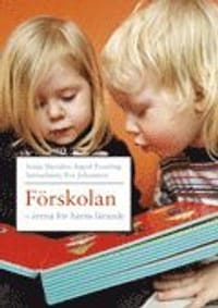 Förskolan - arena för barns lärande
