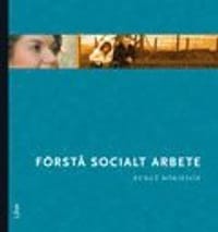 Förstå socialt arbete