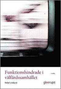 Funktionshindrade i välfärdssamhället, 3 uppl