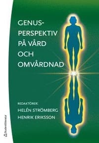 Genusperspektiv på vård och omvårdnad