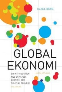 Global ekonomi : en introduktion till samhällsekonomi och politisk ekonomi