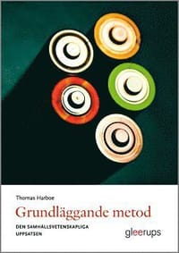 Grundläggande metod - den samhällsvetenskapliga uppsatsen
