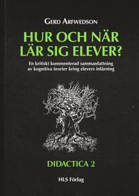 Hur och när lär sig elever?