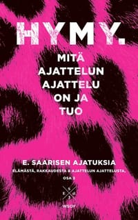 Hymy. Mit&auml; ajattelun ajattelu on ja tuo E-bok