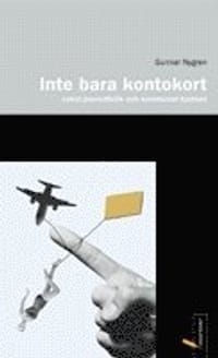 Inte bara kontokort : lokal journalistik och kommunal tystnad