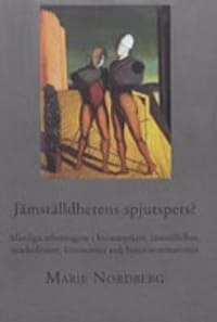 Jämställdhetens spjutspets?