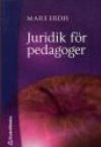 Juridik för pedagoger | 4:e upplagan