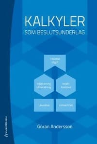 Kalkyler som beslutsunderlag