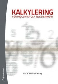 Kalkylering för produkter och investeringar
