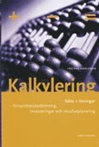 Kalkylering grunderna teori och övningar