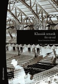 Klassisk retorik för vår tid