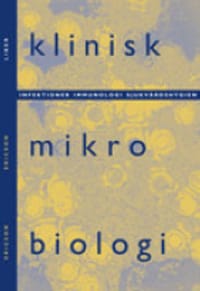 Klinisk mikrobiologi: Infektioner, immunologi, sjukvårdshygien | 3:e upplagan