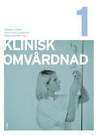 Klinisk omvårdnad Del 1
