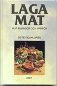 Laga mat - Hur man gör och varför